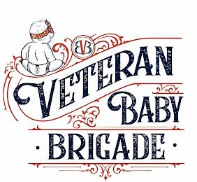 VBB VETERAN BABY BRIGADE trademark