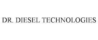 DR. DIESEL TECHNOLOGIES trademark