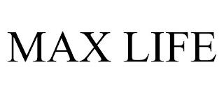 MAX LIFE trademark