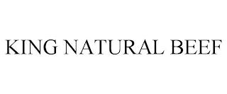 KING NATURAL BEEF trademark