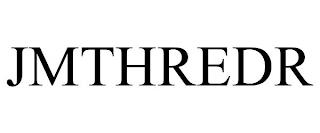 JMTHREDR trademark