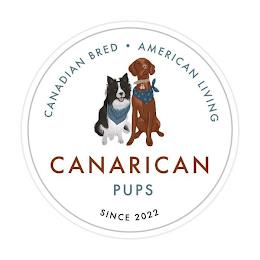 CANADIAN BRED · AMERICAN LIVING CANARICAN PUPS SINCE 2022 trademark