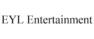 EYL ENTERTAINMENT trademark