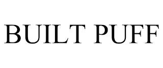 BUILT PUFF trademark