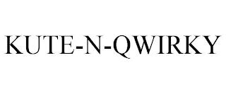 KUTE-N-QWIRKY trademark