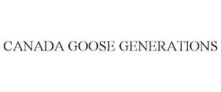 CANADA GOOSE GENERATIONS trademark