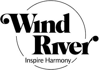 WIND RIVER INSPIRE HARMONY trademark