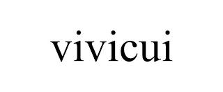 VIVICUI trademark