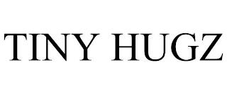 TINY HUGZ trademark