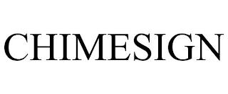 CHIMESIGN trademark