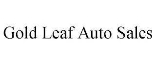 GOLD LEAF AUTO SALES trademark