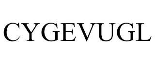 CYGEVUGL trademark