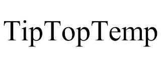 TIPTOPTEMP trademark