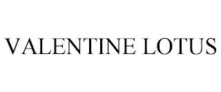 VALENTINE LOTUS trademark