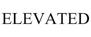 ELEVATED trademark