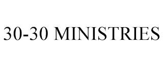 30-30 MINISTRIES trademark