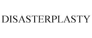 DISASTERPLASTY trademark