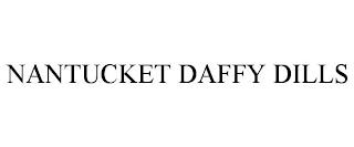 NANTUCKET DAFFY DILLS trademark