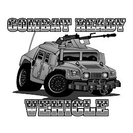 COMBAT READY VEHICLE trademark