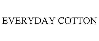 EVERYDAY COTTON trademark