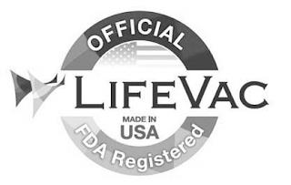 OFFICIAL LIFEVAC MADE IN USA FDA REGISTERED trademark