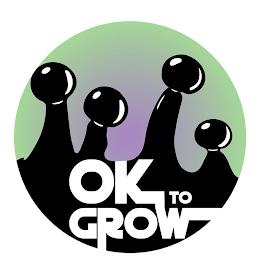 OK TO GROW trademark