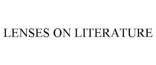 LENSES ON LITERATURE trademark