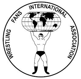 WRESTLING FANS INTERNATIONAL ASSOCIATION trademark