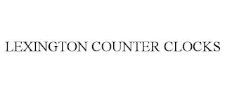 LEXINGTON COUNTER CLOCKS trademark