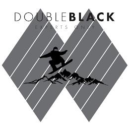 DOUBLE BLACK EXPERTS ONLY trademark