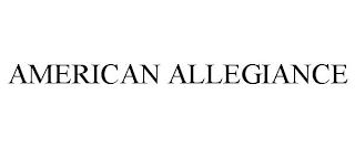 AMERICAN ALLEGIANCE trademark