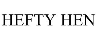 HEFTY HEN trademark