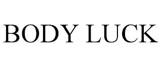 BODY LUCK trademark