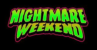 NIGHTMARE WEEKEND trademark