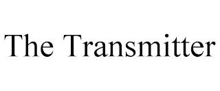 THE TRANSMITTER trademark