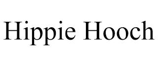 HIPPIE HOOCH trademark