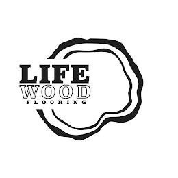 LIFE WOOD FLOORING trademark