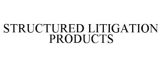 STRUCTURED LITIGATION PRODUCTS trademark