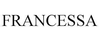 FRANCESSA trademark