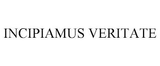 INCIPIAMUS VERITATE trademark