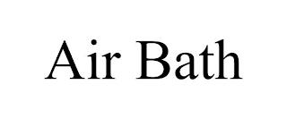 AIR BATH trademark