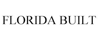 FLORIDA BUILT trademark