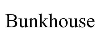 BUNKHOUSE trademark