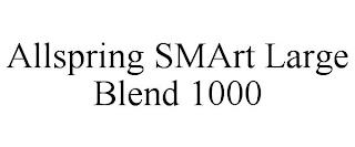 ALLSPRING SMART LARGE BLEND 1000 trademark