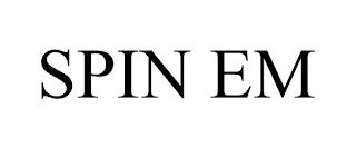 SPIN EM trademark