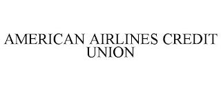 AMERICAN AIRLINES CREDIT UNION trademark