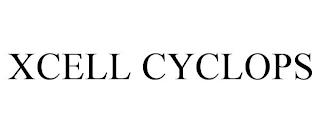 XCELL CYCLOPS trademark