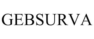 GEBSURVA trademark