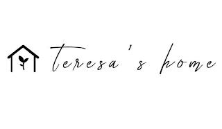 TERESA'S HOME trademark