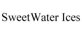 SWEETWATER ICES trademark